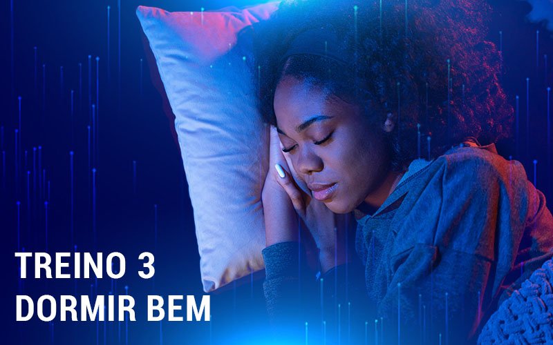 Treino 3 Dormir Bem - Muita Calma